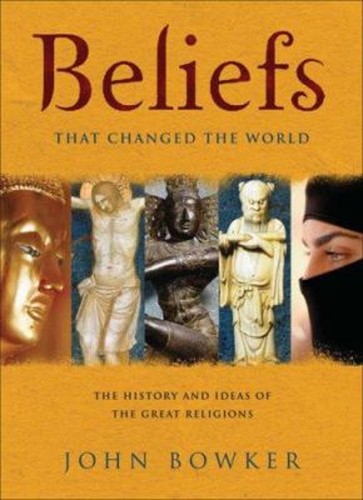 Beliefs that changed the world - beliefs,